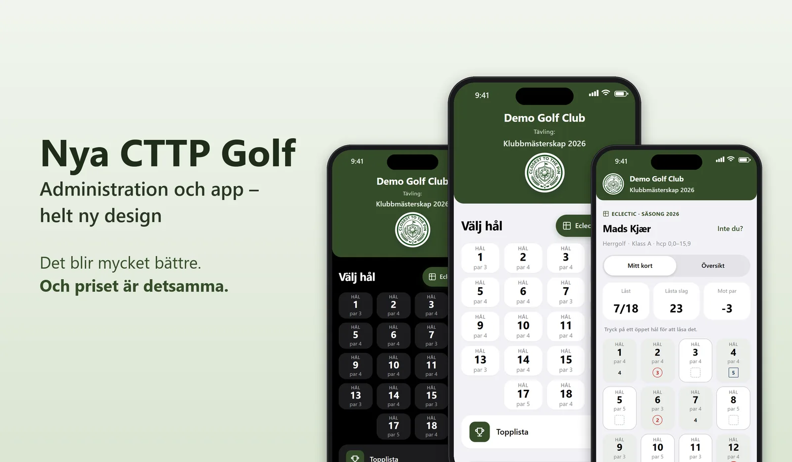 Nya CTTP Golf: tre mobiler med den nya appen i ljust och mörkt tema och eclectic-scorekortet. Priset är detsamma